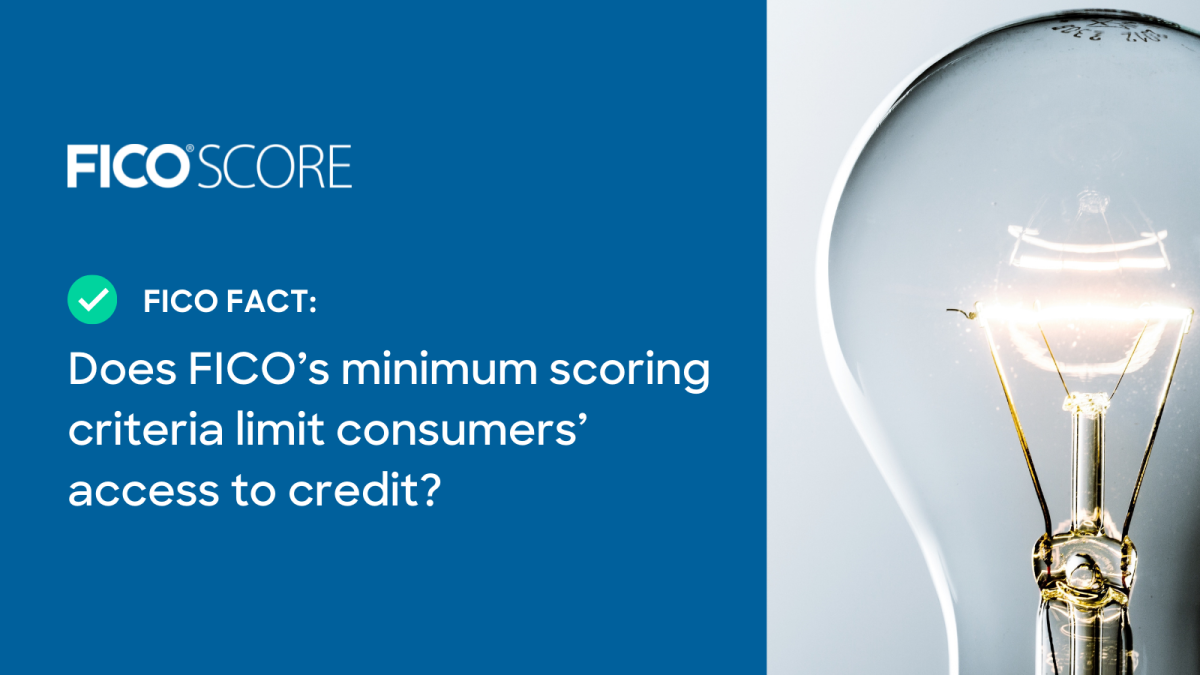 Fico Insurance FICO Fact: Does FICO’s Minimum Scoring Criteria Limit Consumers’ Access ...